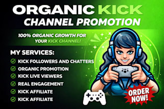 do organic kick promotion to increase active chatters, followers, live viewers