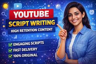 write high retention youtube script for viral videos
