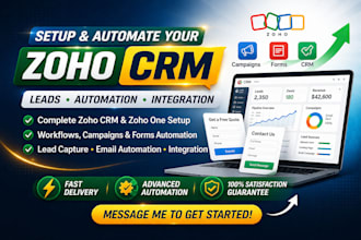 setup zoho CRM, zoho one, campaigns and forms with automation