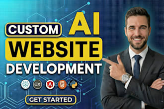 build an ai website, chatbot, and full stack web app development and saas