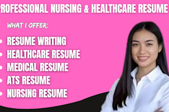 write a professional nursing and healthcare resume that gets interviews