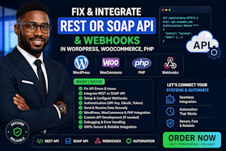 fix and integrate rest or soap api, webhooks in wordpress, woocommerce, php