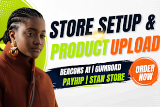 set up and design stan store, payhip, and upload digital products