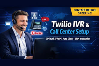 setup twilio IVR call center sip trunk and voip phone system