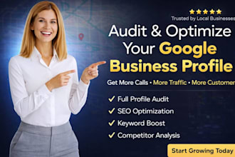 audit and fully optimize your google business profile