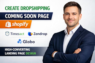 create shopify store design dropshipping coming soon page timesact zendrop globo