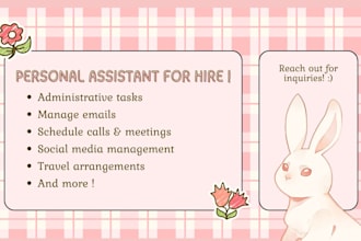 be your personal assistant