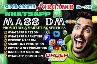 do whatsapp mass dm outreach, instagram, twitter, telegram and discord growth