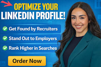 setup and provide a complete linkedin profile optimization