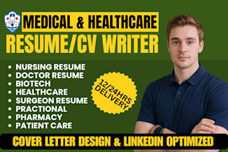 write medical healthcare, nursing, doctor, biotech ats resume and cover letter