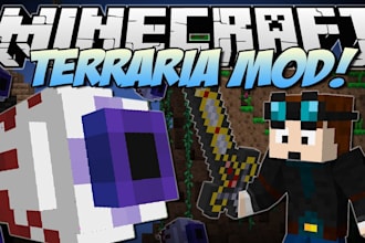 mod minecraft, terraria, and starbound with custom biomes, weapons, items
