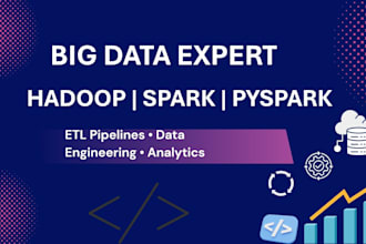do big data projects with pyspark, spark, hadoop, hive  scala