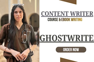 write professional course content, ghost writing, ebook writing