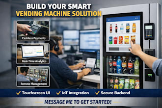 develop smart and traditional vending machine app and inventory management