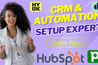 setup and automate honeybook gohighlevel hubspot pipedrive zoho dubsado CRM