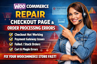 repair woocommerce checkout page and order processing errors