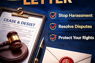 draft an urgent cease and desist letter to stop harassment or contract disputes