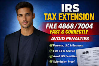 file irs tax extension form 4868,7004,8868 for llc, corporation and personal tax