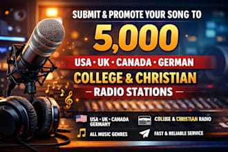 submit and promote your song to 5k US germany UK canada christian radio stations