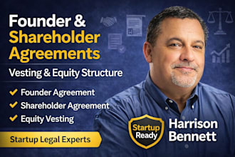 draft shareholder, founder and vesting legal agreements for startup companies