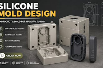 do silicone mold design, 3d cad modeling and product design for manufacturing