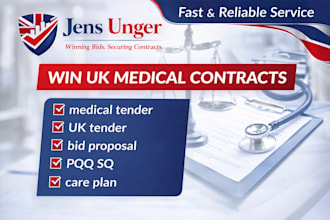 write medical tender UK bid proposal pqq sq itt response and care plan