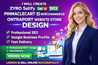 setup selz sellfy pinnaclecart zyro bigcommerce ontraport website store design