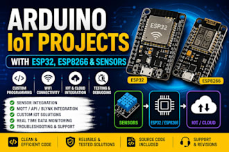 develop arduino iot projects with esp32, esp8266 and sensors