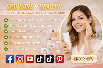 be your skincare, beauty and cosmetics social media manager and content creator