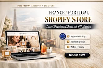 design high converting portugal shopify dropshipping store with eu supplier