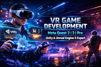 develop VR games for oculus meta quest 2, 3,pro using unity, unreal engine 5