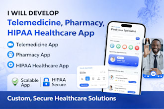 create hipaa secure telemedicine app with video consultation