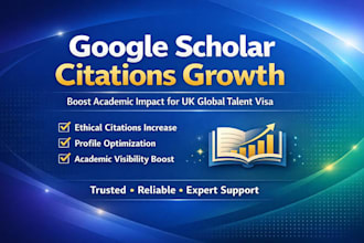 do google scholar citations growth for UK global talent visa success