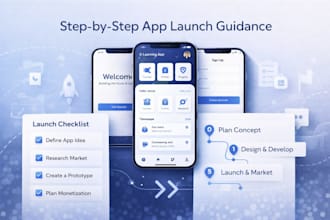 guide your app launch step by step