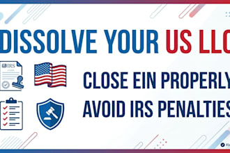 dissolve your US llc, close corporation, and handle ein closure properly