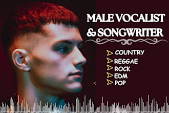 male edm singer male pop singer male rock vocalist male singer songwriter
