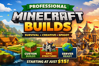 build detailed minecraft survival, creative, city and spawn builds
