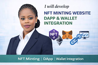 develop nft minting website and landing page or dapp with wallet integration