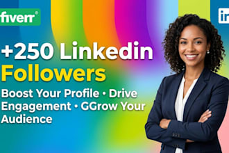 get 250 linkedin followers for professional networking