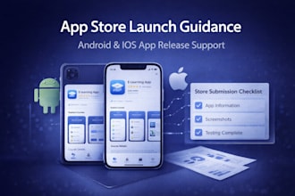 guide your app store launch for android and ios