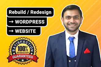 rebuild, redesign, and revamp your wordpress website