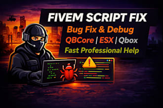 fix fivem scripts, bugs, errors for qbcore, esx qbox servers