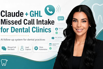 build claude missed call intake system for ghl dental ghl claude for clinics