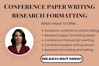 do conference paper research formatting and article editing and rewriting