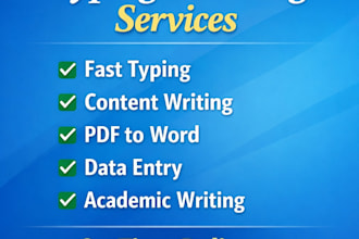 do fast typing, PDF to word typing, book writing
