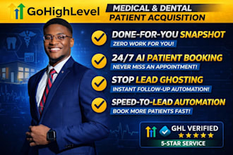 build gohighlevel medical or dental patient acquisition snapshot