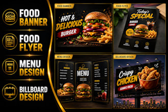 design billboard, flyers, food banners and menus