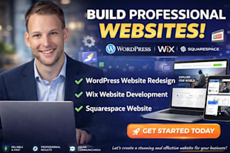 build wordpress website redesign, wix website development, squarespace website