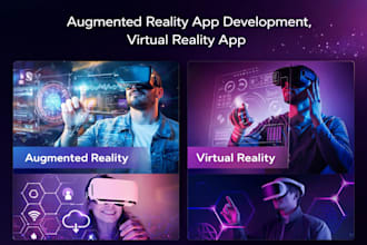 develop augmented reality app development, virtual reality app