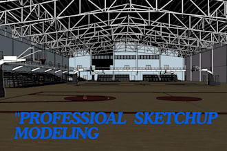 do professional sketchup 3d modeling